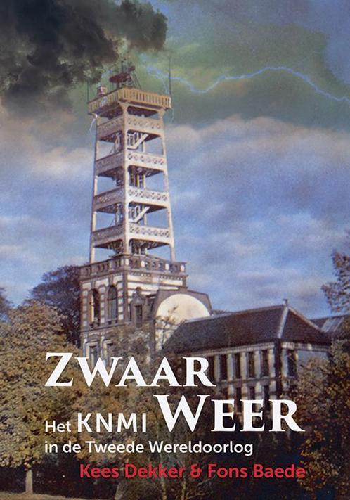 Zwaar weer 9789087049379 Kees Dekker, Boeken, Geschiedenis | Wereld, Zo goed als nieuw, Verzenden