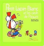 Petit Lapin Blanc et les Oeufs de Paques  Marie-Franc..., Boeken, Verzenden, Gelezen