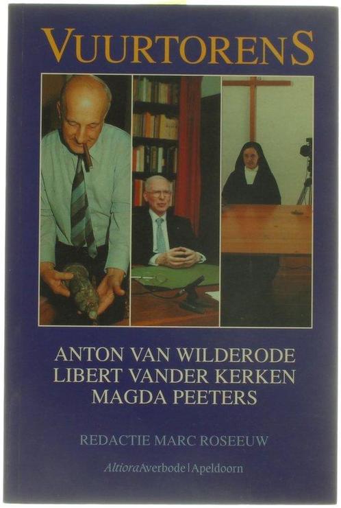 Vuurtorens - Anton van Wilderode, Libert vander Kerken,, Boeken, Godsdienst en Theologie, Gelezen, Verzenden
