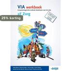 VIA werkboek 2F zorg 9789490998059 Elouise de Beer, Boeken, Verzenden, Zo goed als nieuw, Elouise de Beer