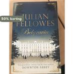 Belgravia - Fellowes, Julian 9789044984422 Fellowes, Boeken, Verzenden, Gelezen, Fellowes