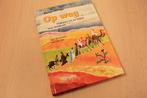 Offringa, B. - Op weg / verhalen uit de bijbel voor kinderen, Verzenden, Nieuw
