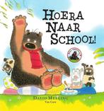 Boek Dorus - Hoera naar school! 9789000343911, Boeken, Verzenden, Zo goed als nieuw