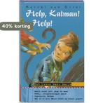 Help, Katman ! Help ! / Het leven van ... 9789027660015, Verzenden, Gelezen, Marcel van Driel