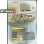 Pinpas fraude 9789026612152 B. Mijnster, Verzenden, Zo goed als nieuw, B. Mijnster