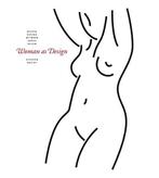 Woman As Design 9781840915327 Stephen Bayley, Boeken, Verzenden, Gelezen, Stephen Bayley