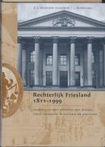 Rechterlijk Friesland 1811-1999 | 9789065500779 | R.S., Zo goed als nieuw, R.S. Wegener Sleeswijk ; L. Oldersma