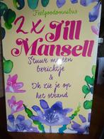 Stuur me een berichtje & Ik zie je op het strand Jill, Verzenden, Gelezen, Jill Mansell