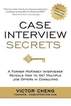Case Interview Secrets, 9780984183524, Zo goed als nieuw, Studieboeken, Verzenden