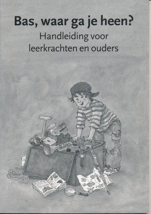 Bas, waar ga je heen?  Handleiding voor leerkrachten en oude, Boeken, Schoolboeken, Nieuw, Verzenden