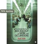An Introduction to the Sociology of Work and Occupations, Verzenden, Gelezen, Volti