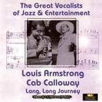 cd - Louis Armstrong / Cab Calloway - Long, Long Journey, Verzenden, Zo goed als nieuw