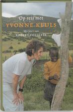 Op reis met Yvonne Keuls 9789026319006 Yvonne Keuls, Verzenden, Gelezen, Yvonne Keuls