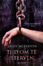 Tijd om te sterven / Smoky Barrett / 4 9789022996836, Boeken, Verzenden, Gelezen, Cody Mcfadyen