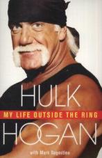 My life outside the ring by Hulk Hogan (Paperback), Gelezen, Hulk Hogan, Verzenden