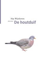 9789045050874 De Vogelserie 26 - De houtduif, Verzenden, Nieuw, Hay Wijnhoven