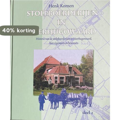 Stolpboerderijen In Heerhugowaard Dl2 9789064556234, Boeken, Overige Boeken, Zo goed als nieuw, Verzenden