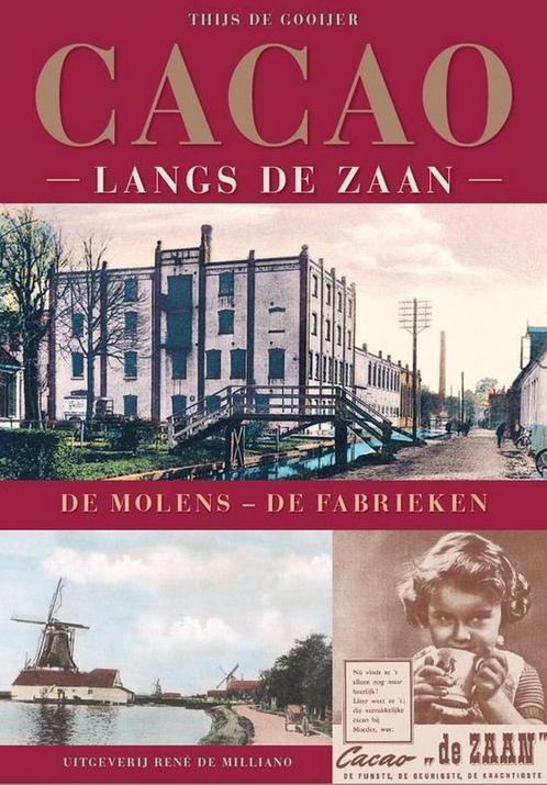 9789072810595 Cacao langs de Zaan. | Tweedehands, Boeken, Studieboeken en Cursussen, Zo goed als nieuw, Verzenden