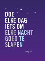 Doe elke dag iets om elke nacht goed te slapen, Boeken, Verzenden, Nieuw