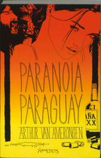 Paranoia Paraguay 9789044613353 A. van Amerongen, Verzenden, Zo goed als nieuw, A. van Amerongen