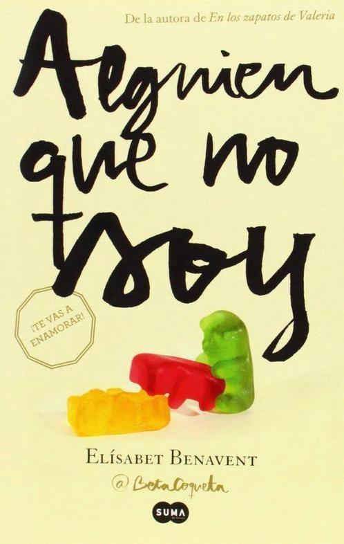 Alguien que no soy 9788483657607 Elisabet Benavent, Boeken, Overige Boeken, Gelezen, Verzenden