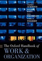 9780199299249 Oxford Handbook Of Work And Organization, Zo goed als nieuw, Stephen Ackroyd, Rosemary Batt, Paul Thompson, Pamela S. Tolbert