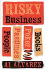 Risky business: people, pastimes, poker and books by A, Gelezen, Al Alvarez, Verzenden