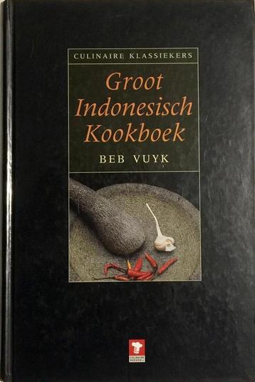 Groot Indonesisch kookboek / Culinaire boekerij B. Vuyk beschikbaar voor biedingen