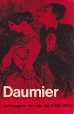 Daumier verslaggever van zijn tijd 9789022914458 J. R. Kist, Gelezen, J. R. Kist, Verzenden
