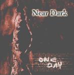 cd - Near Dark - One Day, Verzenden, Zo goed als nieuw