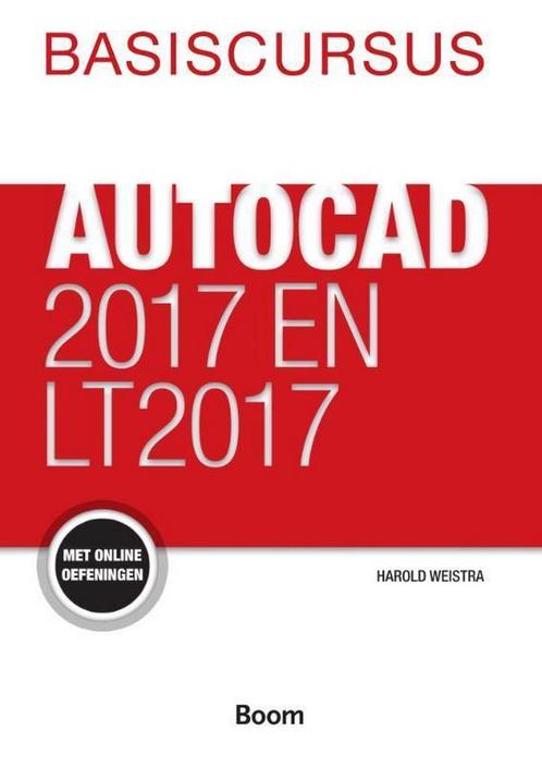 9789058757432 Basiscursus AutoCad 2017 en LT 2017, Boeken, Schoolboeken, Zo goed als nieuw, Verzenden