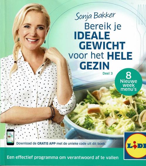 Sonja Bakker, Bereik je ideale gewicht voor het hele gezin -, Boeken, Gezondheid, Dieet en Voeding, Gelezen, Verzenden