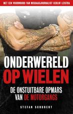 Onderwereld op wielen 9789089755506 Stefan Schubert, Verzenden, Gelezen, Stefan Schubert