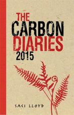 The Carbon Diaries 2015 9780340970157 Saci Lloyd, Verzenden, Gelezen, Saci Lloyd