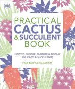 Practical Cactus and Succulent Book 9781465480354, Boeken, Verzenden, Gelezen, Fran Bailey