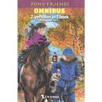 Ponyfriends - Omnibus 1. Een vreselijk geheim 2. Een, Verzenden, Zo goed als nieuw, Melanie Broekhoven