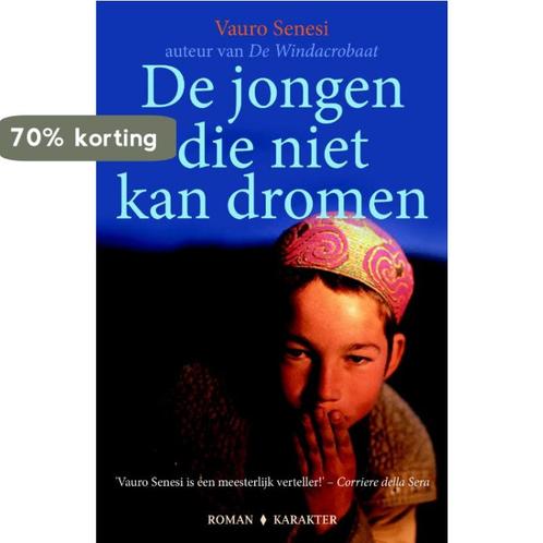 De jongen die niet kan dromen 9789061124672 Vauro Senesi, Boeken, Romans, Zo goed als nieuw, Verzenden
