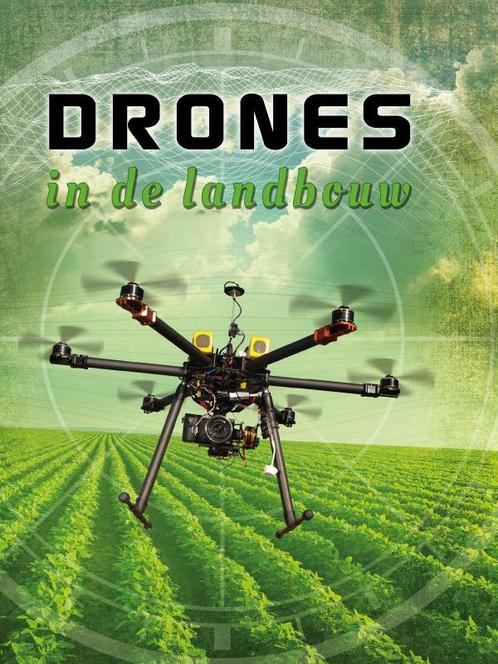 Drones - Drones in de landbouw 9789463411073 Simon Rose, Boeken, Kinderboeken | Jeugd | 13 jaar en ouder, Gelezen, Verzenden