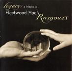 cd - Various - Legacy: A Tribute To Fleetwood Macs Rumours, Zo goed als nieuw, Verzenden