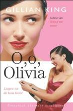 O, o, Olivia 9789059776296 Gillian King, Boeken, Verzenden, Zo goed als nieuw, Gillian King