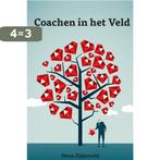 Coachen in het Veld 9789402145632 Petra Zijderveld, Boeken, Verzenden, Zo goed als nieuw, Petra Zijderveld