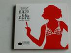 Gare du Nord - Love for Lunch vol.2, Cd's en Dvd's, Verzenden, Nieuw in verpakking