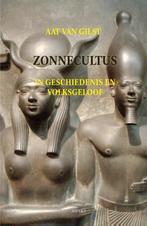Zonnecultus 9789461537713 Aat van Gilst, Verzenden, Zo goed als nieuw, Aat van Gilst