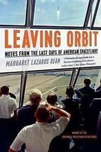 Leaving orbit: notes from the last days of American, Boeken, Gelezen, Margaret Lazarus Dean, Verzenden
