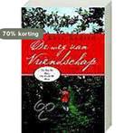 Weg Van Vriendschap 9789044309928 Kris Radish, Verzenden, Gelezen, Kris Radish