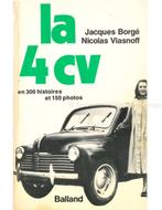 LA 4 CV EN HISTOIRES ET 150 PHOTOS, Nieuw, Renault, Author