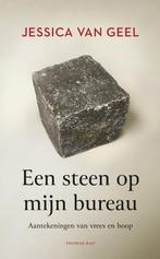 Een steen op mijn bureau 9789400412620 Jessica van Geel, Verzenden, Zo goed als nieuw, Jessica van Geel