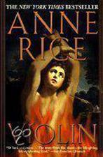 Violin 9780345389428 Rice, Verzenden, Gelezen, Rice