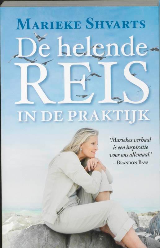 De helende reis in de praktijk 9789049200879 Marieke Shvarts, Boeken, Gezondheid, Dieet en Voeding, Zo goed als nieuw, Verzenden