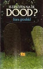 Is er leven na de dood 9789025822668 Grosfeld, Verzenden, Gelezen, Grosfeld